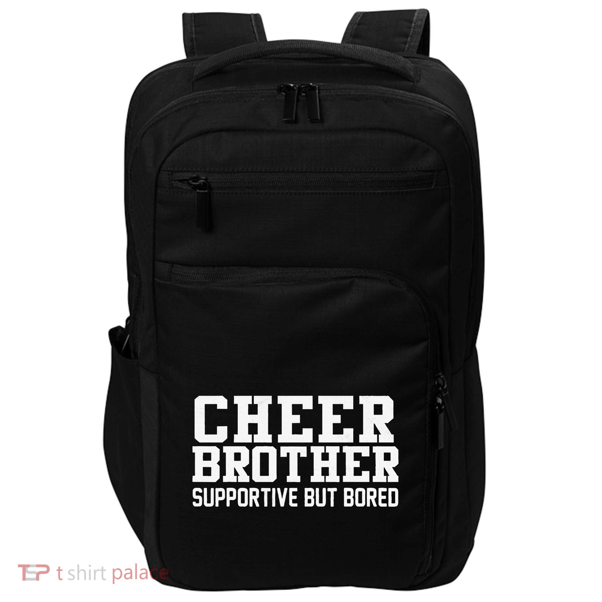 Cheer Brother Supportive But Bored Cheerleader Impact Tech Backpack