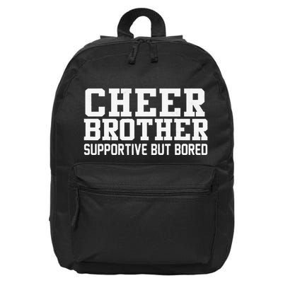 Cheer Brother Supportive But Bored Cheerleader 16 in Basic Backpack