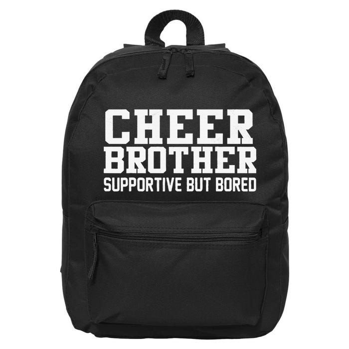 Cheer Brother Supportive But Bored Cheerleader 16 in Basic Backpack
