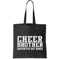 Cheer Brother Supportive But Bored Cheerleader Bag
