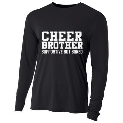 Cheer Brother Supportive But Bored Cheerleader Cooling Performance Long Sleeve Crew