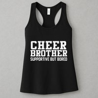 Cheer Brother Supportive But Bored Cheerleader Womens Tank Top