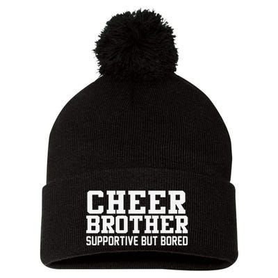Cheer Brother Supportive But Bored Cheerleader Pom Pom 12in Knit Beanie