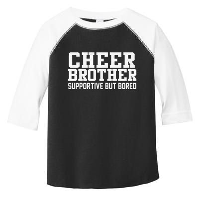 Cheer Brother Supportive But Bored Cheerleader Toddler Fine Jersey T-Shirt