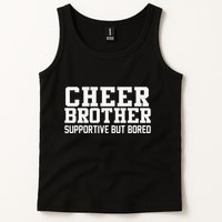 Cheer Brother Supportive But Bored Cheerleader Tank Top