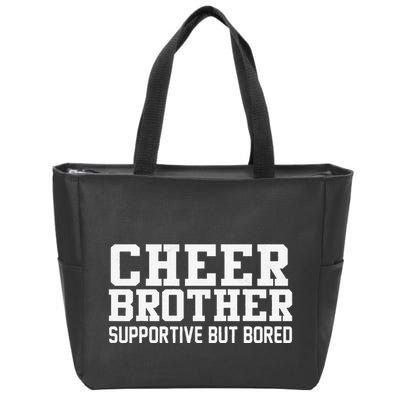 Cheer Brother Supportive But Bored Cheerleader Zip Tote Bag