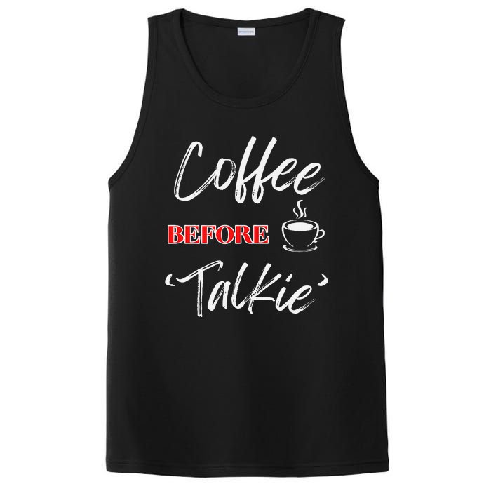 Coffee Before Talkie Funny Coffee Lover Design PosiCharge Competitor Tank