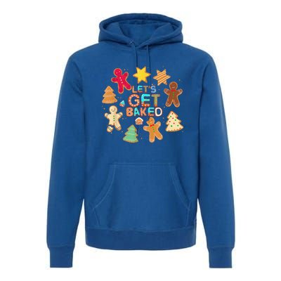 Cookie Baking Team Christmas Gingerbread Xmas Lets Get Baked Premium Hoodie