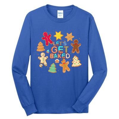 Cookie Baking Team Christmas Gingerbread Xmas Lets Get Baked Tall Long Sleeve T-Shirt