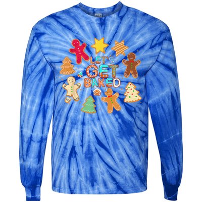 Cookie Baking Team Christmas Gingerbread Xmas Lets Get Baked Tie-Dye Long Sleeve Shirt