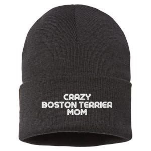 Crazy BOSTON TERRIER Mom Dog Mom Sustainable Knit Beanie