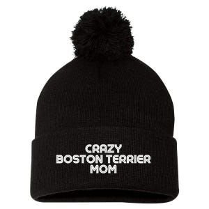 Crazy BOSTON TERRIER Mom Dog Mom Pom Pom 12in Knit Beanie