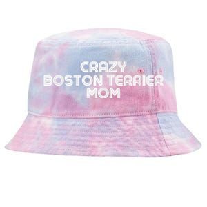 Crazy BOSTON TERRIER Mom Dog Mom Tie-Dyed Bucket Hat