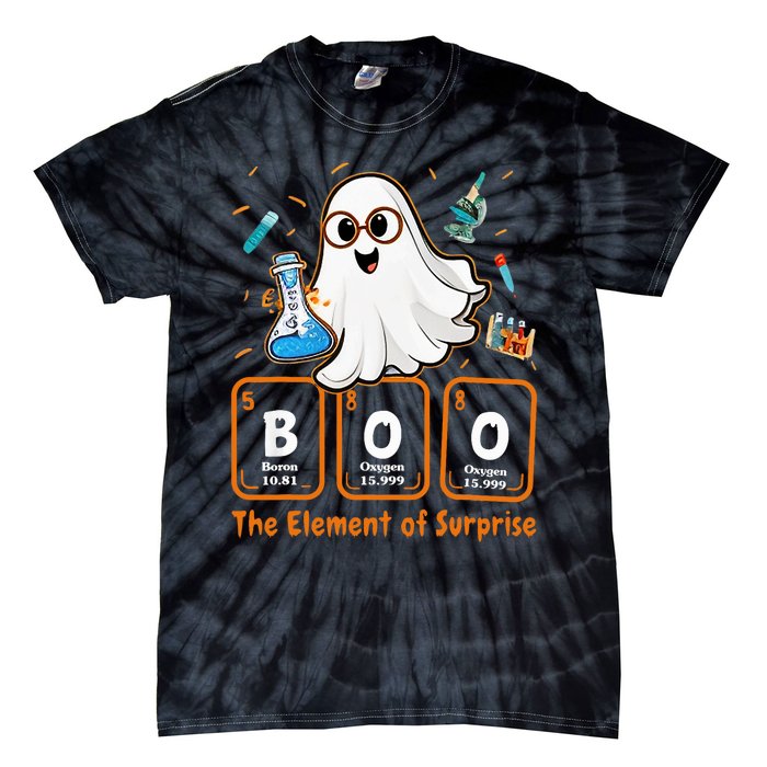 Chemistry Boo The Element Of Surprise Funny Periodic Table Tie-Dye T-Shirt