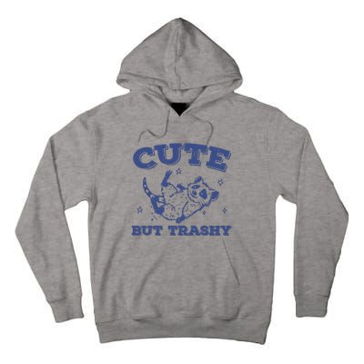 Cute But Trashy Vintage Retro 90s Possum Tall Hoodie