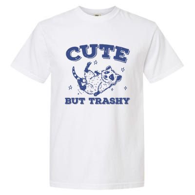 Cute But Trashy Vintage Retro 90s Possum Garment-Dyed Heavyweight T-Shirt