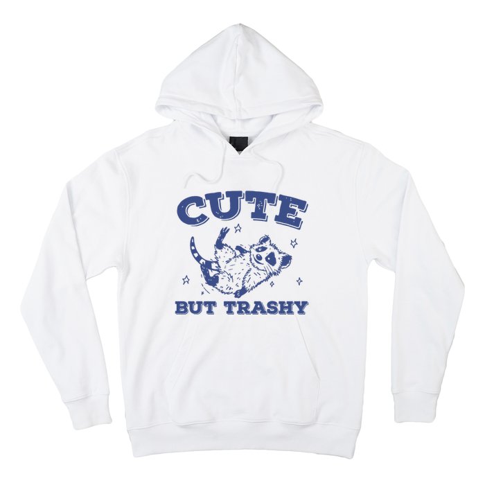 Cute But Trashy Vintage Retro 90s Possum Hoodie