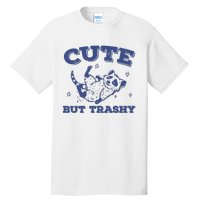 Cute But Trashy Vintage Retro 90s Possum Tall T-Shirt