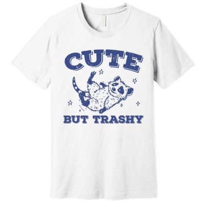 Cute But Trashy Vintage Retro 90s Possum Premium T-Shirt