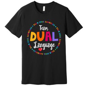 Cute Back to School Squad Team Dual Language Teachers Premium T-Shirt