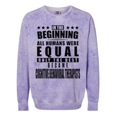 Cognitive Behavioral Therapist Funny Personalized Gift Colorblast Crewneck Sweatshirt