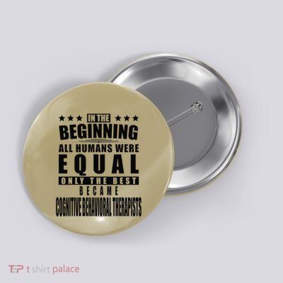 Cognitive Behavioral Therapist Funny Personalized Gift Button