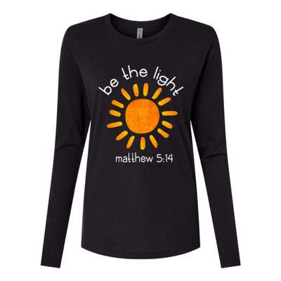 Christian Be The Light Bible Scripture Faith Quote Gifts Womens Cotton Relaxed Long Sleeve T-Shirt