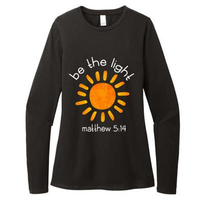 Christian Be The Light Bible Scripture Faith Quote Gifts Womens CVC Long Sleeve Shirt