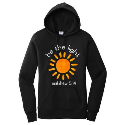 Christian Be The Light Bible Scripture Faith Quote Gifts Women's Pullover Hoodie