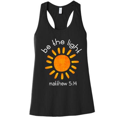 Christian Be The Light Bible Scripture Faith Quote Gifts Women's Racerback Tank