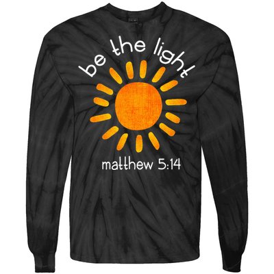 Christian Be The Light Bible Scripture Faith Quote Gifts Tie-Dye Long Sleeve Shirt