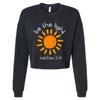 Christian Be The Light Bible Scripture Faith Quote Gifts Cropped Pullover Crew