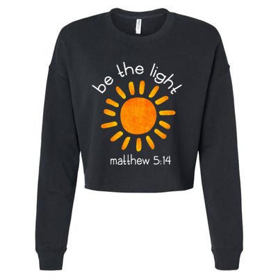 Christian Be The Light Bible Scripture Faith Quote Gifts Cropped Pullover Crew