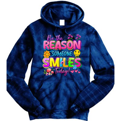 Cool Be The Reason Someone Smiles Today Tie Dye Hoodie