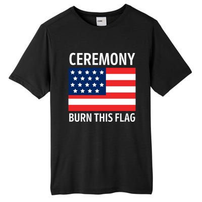 Ceremony Burn This Flag American Tall Fusion ChromaSoft Performance T-Shirt