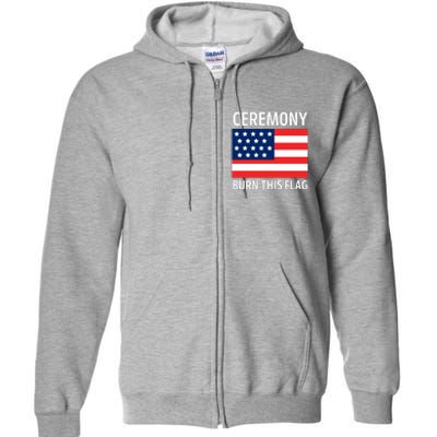 Ceremony Burn This Flag American Full Zip Hoodie