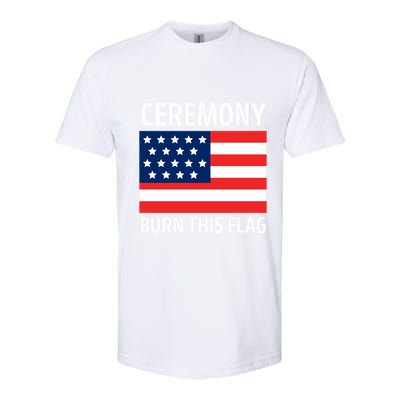 Ceremony Burn This Flag American Softstyle CVC T-Shirt