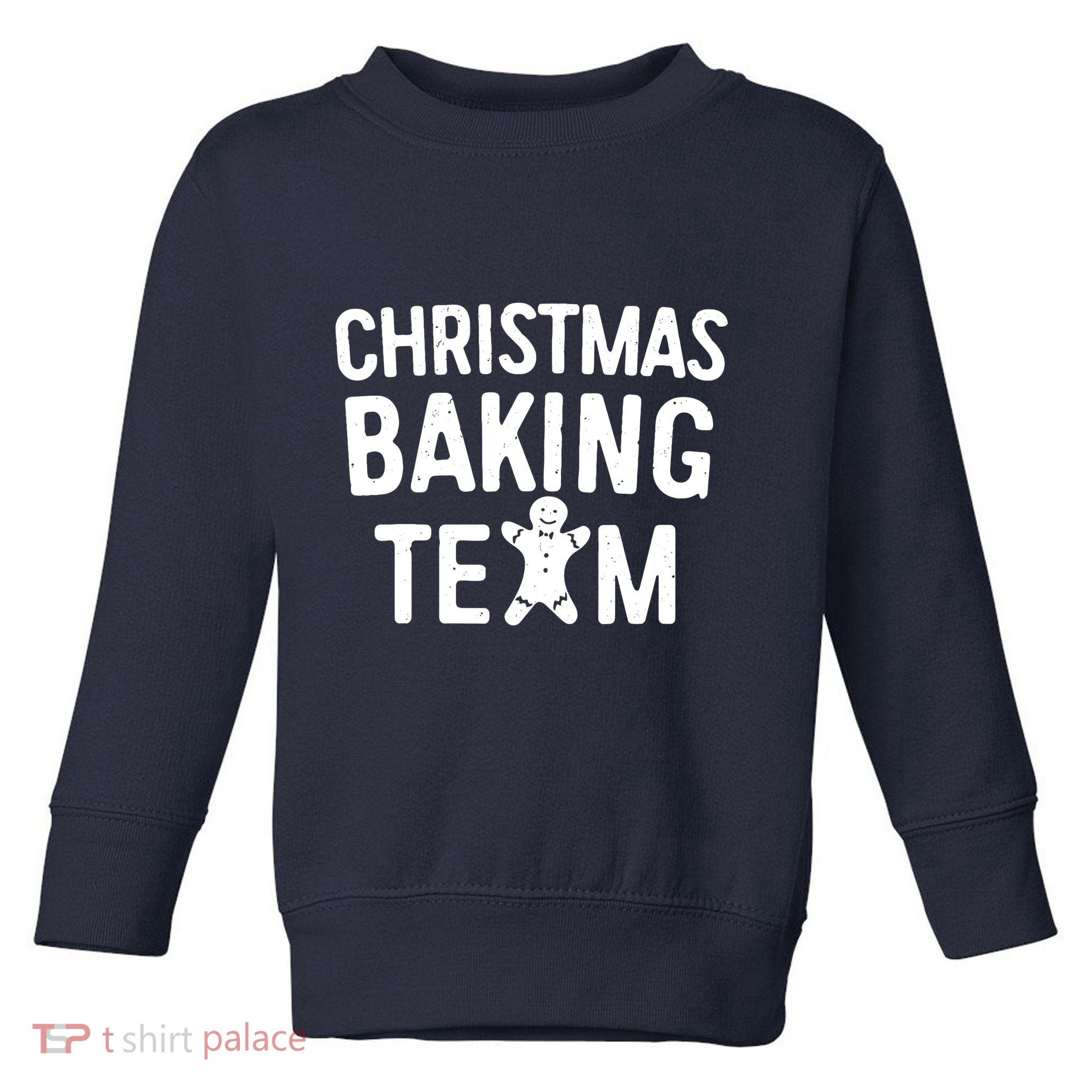 Christmas Baking Team Christmas Cookie Bakers Toddler Sweatshirt