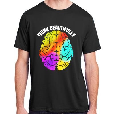 Colorful Brain Think Beautifully Lgbtq Pride Month Gift Adult ChromaSoft Performance T-Shirt