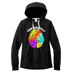 Colorful Brain Think Beautifully Lgbtq Pride Month Gift Women's Fleece Hoodie