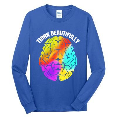 Colorful Brain Think Beautifully Lgbtq Pride Month Gift Tall Long Sleeve T-Shirt