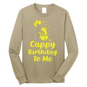 Cappy Birthday To Me Funny Capybara Capi Birthday Party Long Sleeve Shirt