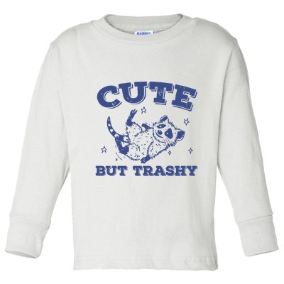 Cute But Trashy Vintage Retro 90s Possum Toddler Long Sleeve Shirt