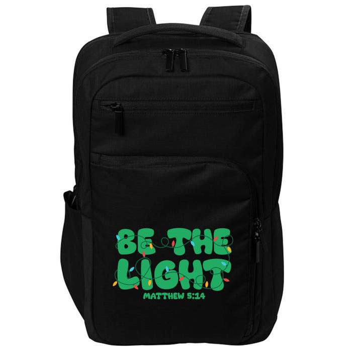 Christmas Be The Light Matthew 5 14 Impact Tech Backpack