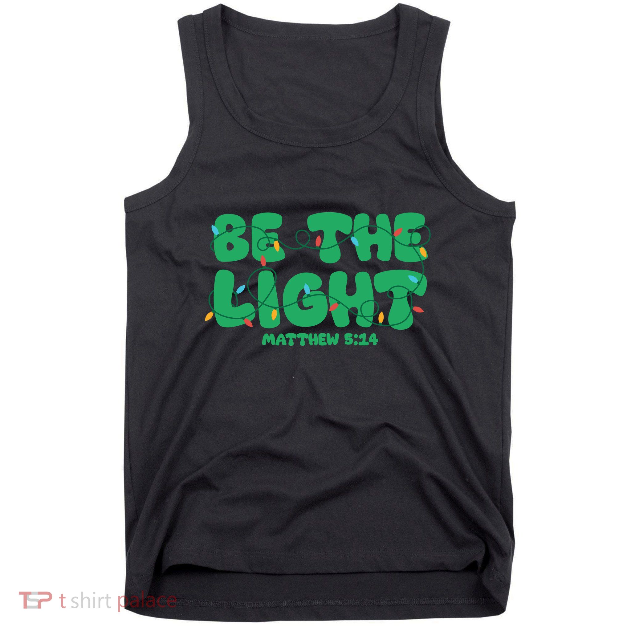 Christmas Be The Light Matthew 5 14 Tank Top