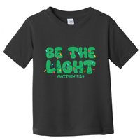 Christmas Be The Light Matthew 5 14 Toddler T-Shirt