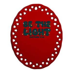 Christmas Be The Light Matthew 5 14 Ceramic Oval Ornament