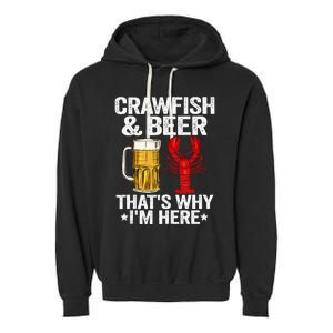 Crawfish & Beer Thats Why Im Here Crayfish Daddy Crawfish Garment-Dyed Fleece Hoodie