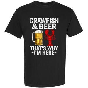 Crawfish & Beer Thats Why Im Here Crayfish Daddy Crawfish Garment-Dyed Heavyweight T-Shirt