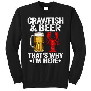 Crawfish & Beer Thats Why Im Here Crayfish Daddy Crawfish Sweatshirt